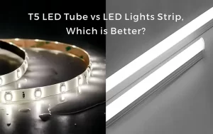 Tubo LED T5 versus faixa de luzes LED, o que é melhor